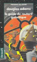 le guide du routard galactique