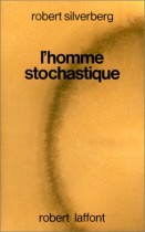 l'homme stochastique