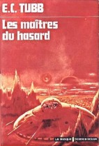 les maîtres du hasard